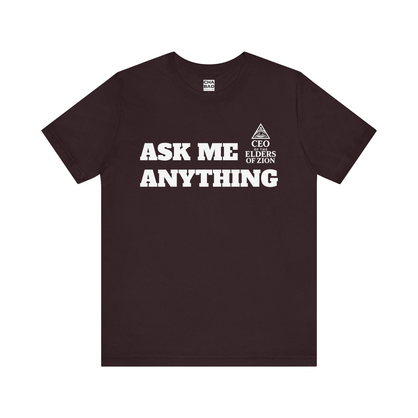 Jewish Pride T Shirt - CEO of the Elders of Zion Ask Me Anything