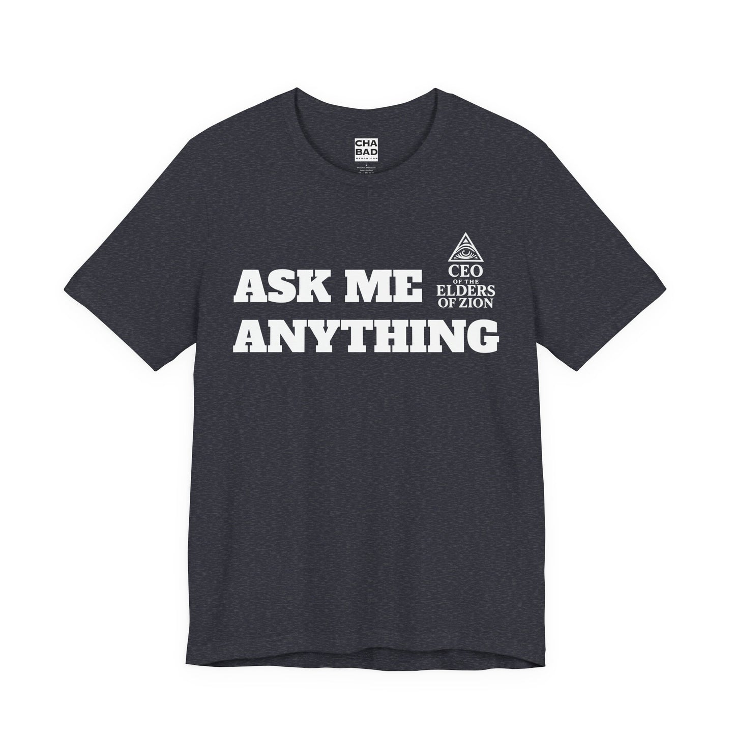 Jewish Pride T Shirt - CEO of the Elders of Zion Ask Me Anything