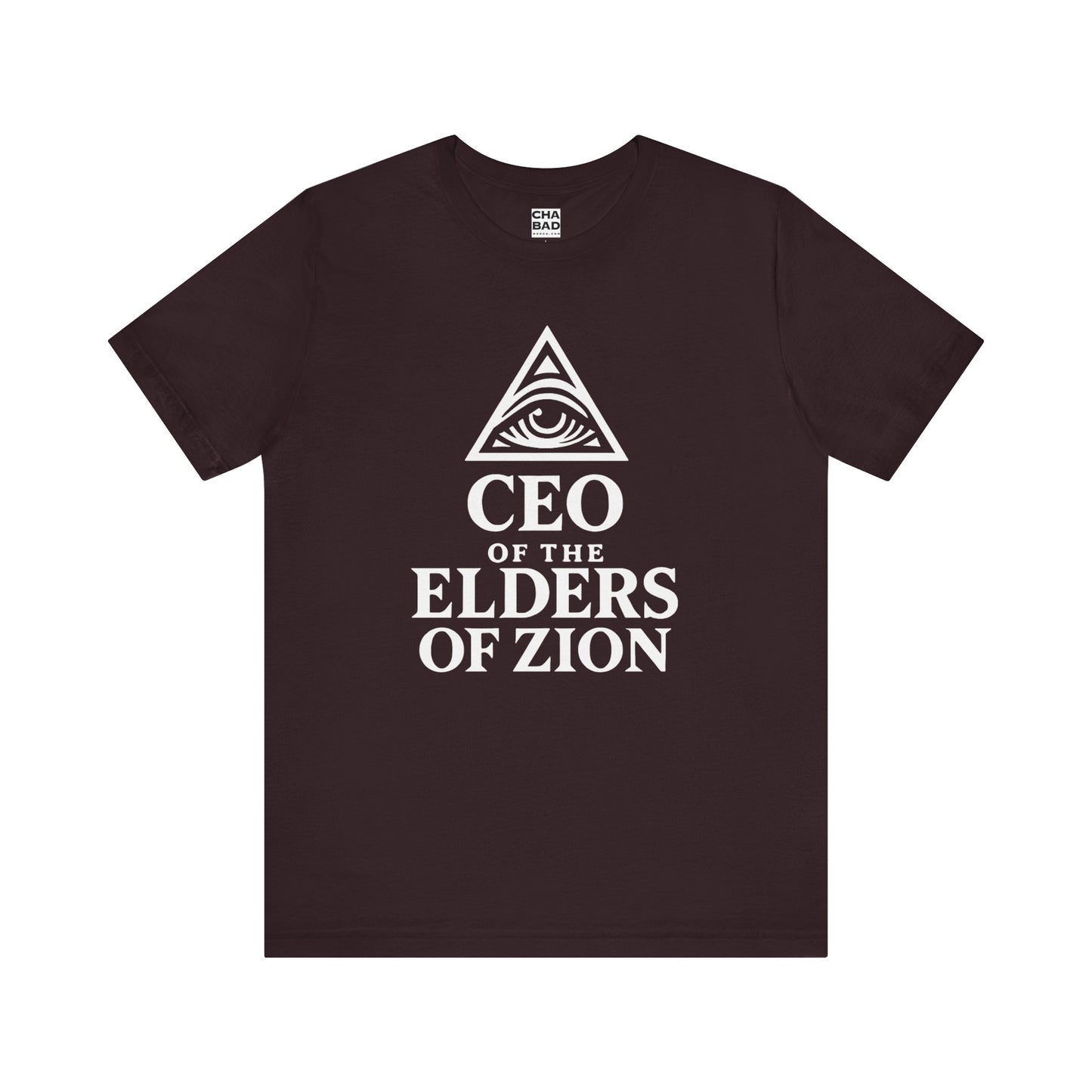 CEO of the Elders of Zion - Bold Unisex Tee