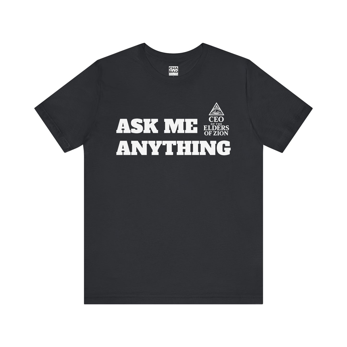 Jewish Pride T Shirt - CEO of the Elders of Zion Ask Me Anything