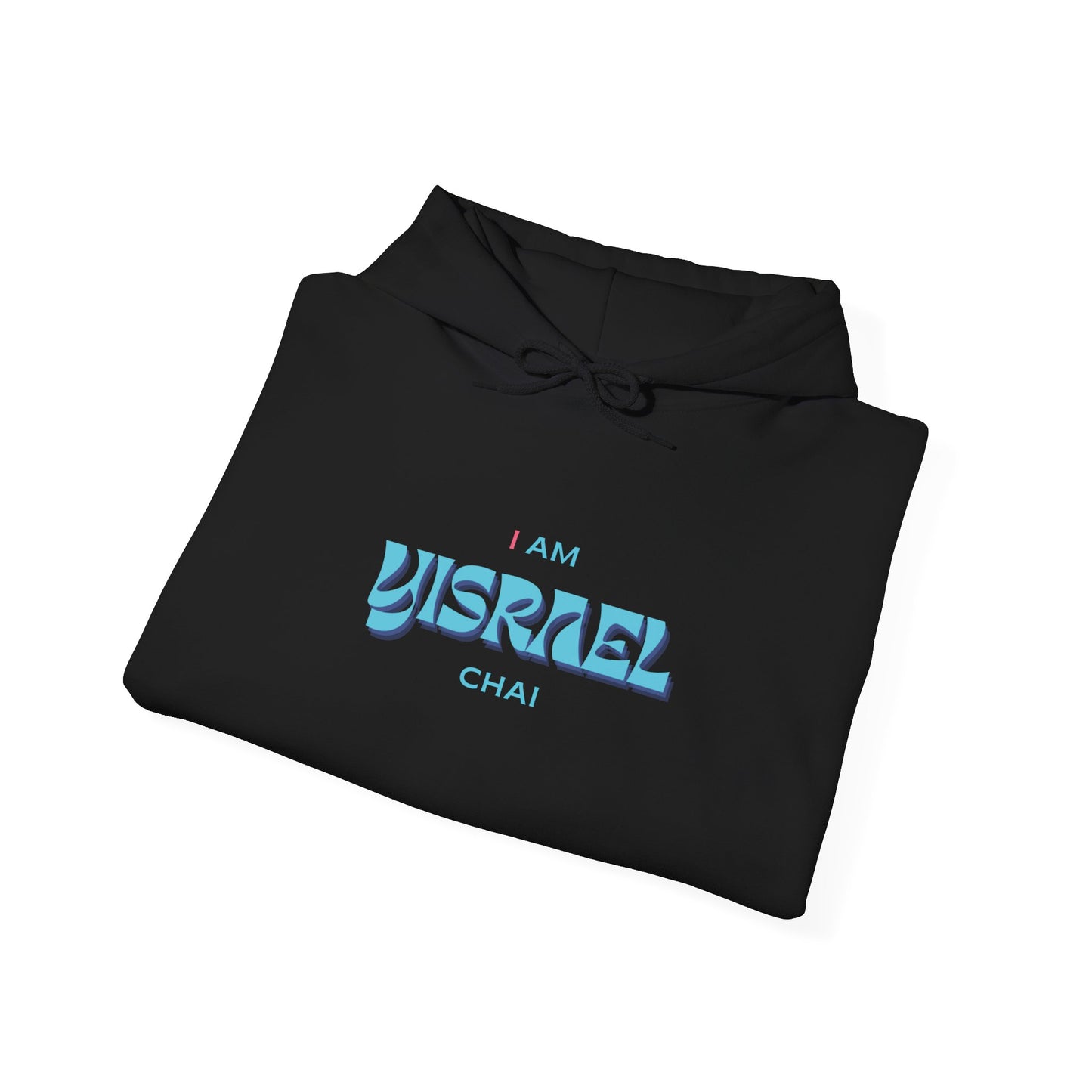 I "Am Israel Chai" (Unisex) hoodie - Jewish Pride
