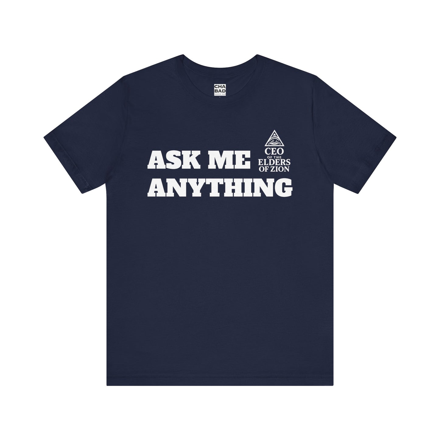 Jewish Pride T Shirt - CEO of the Elders of Zion Ask Me Anything