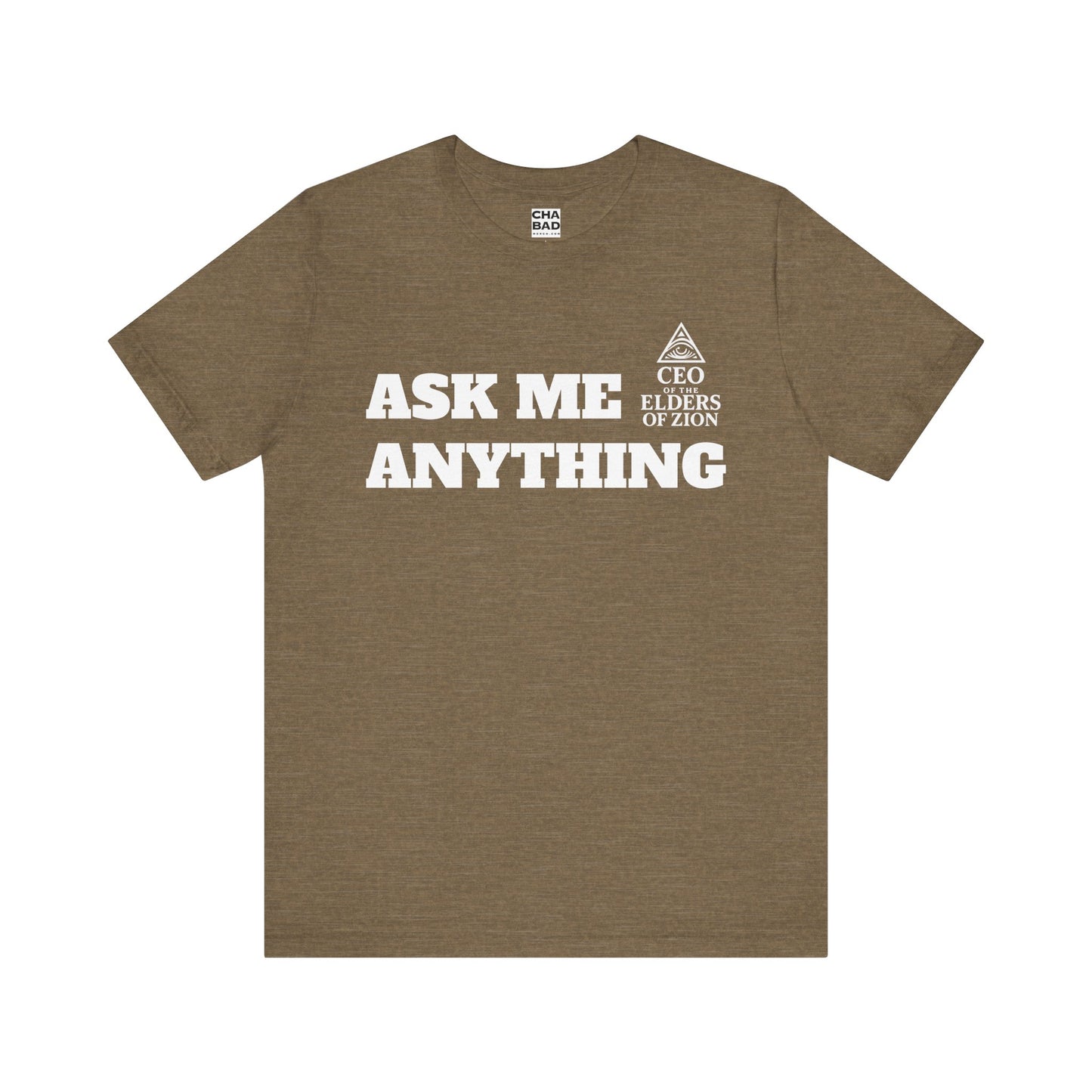 Jewish Pride T Shirt - CEO of the Elders of Zion Ask Me Anything