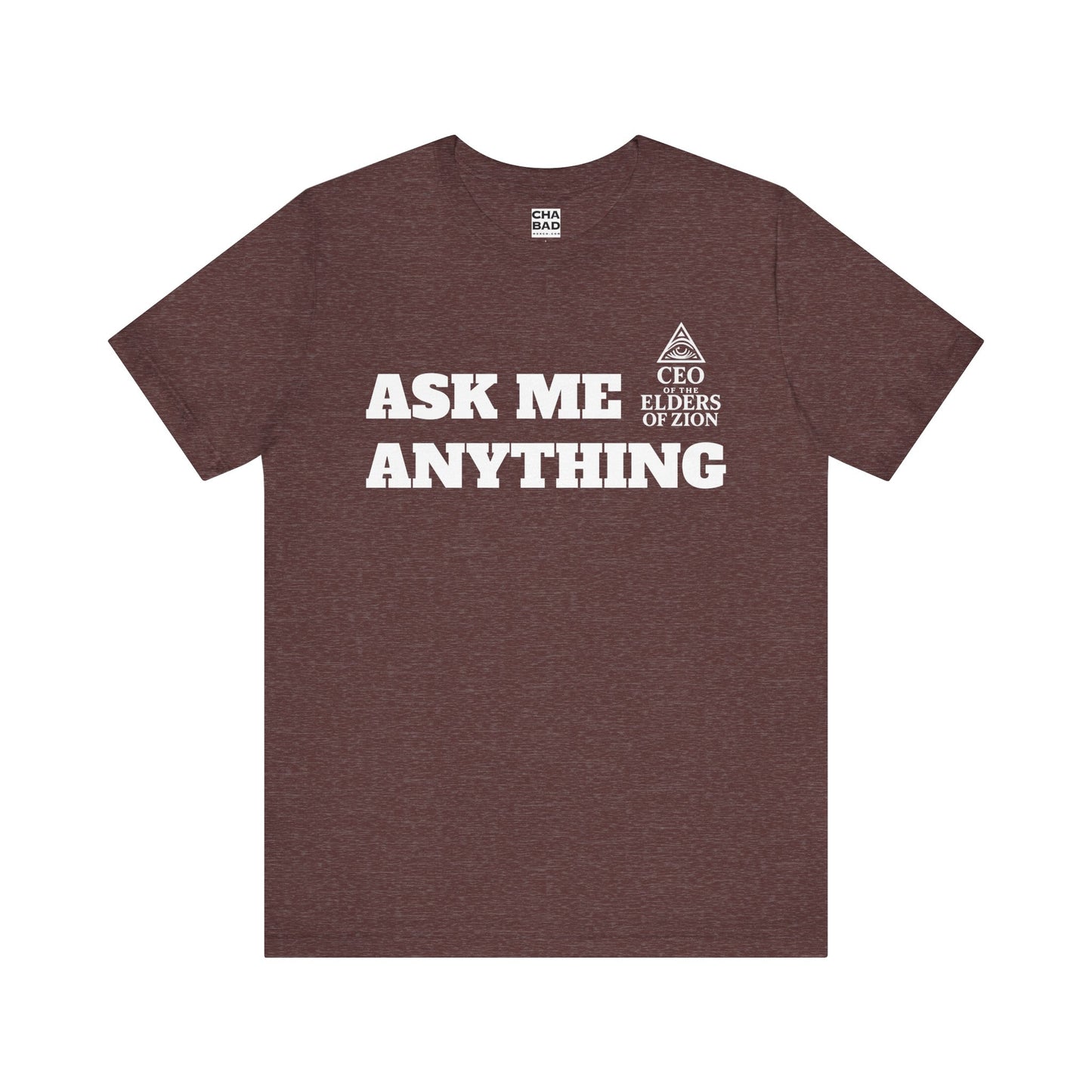 Jewish Pride T Shirt - CEO of the Elders of Zion Ask Me Anything