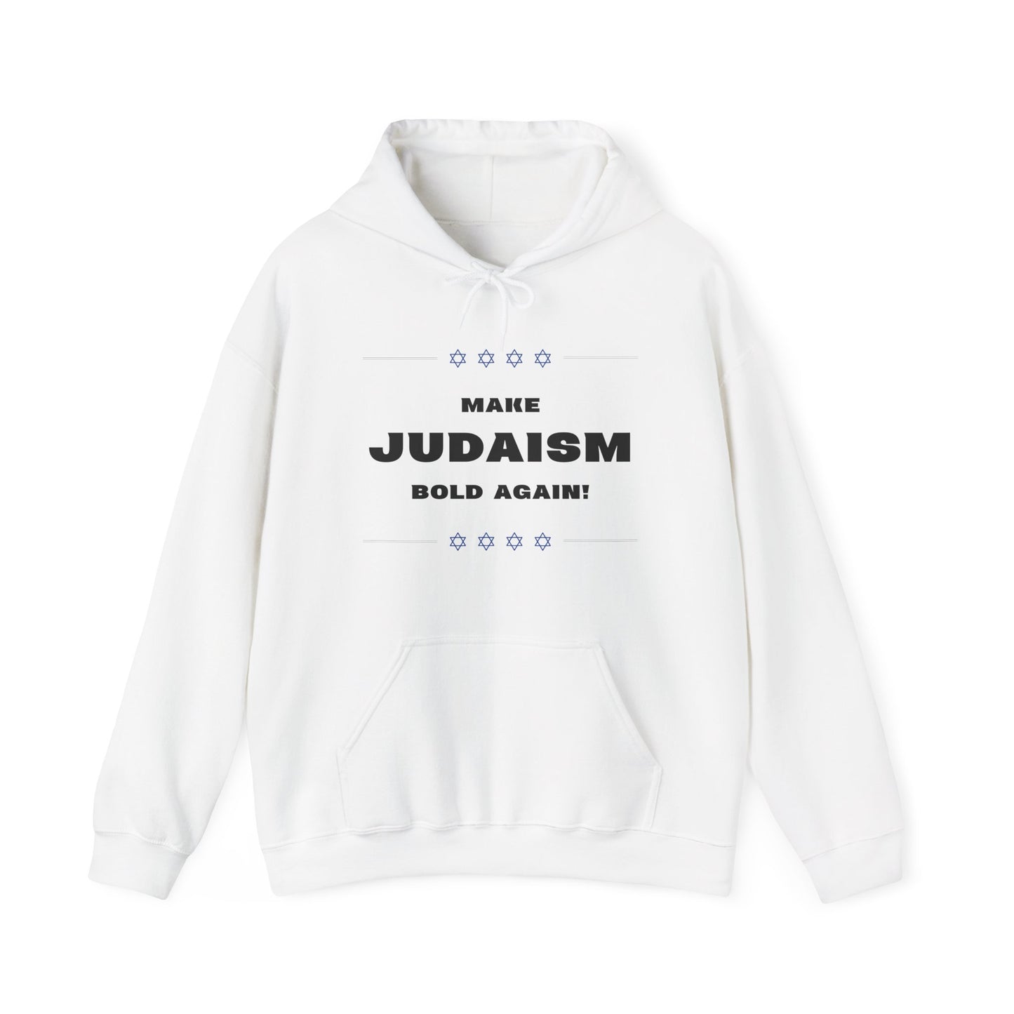 Make Judaism Bold Again! (Unisex) hoodie - Jewish/Israel Pride