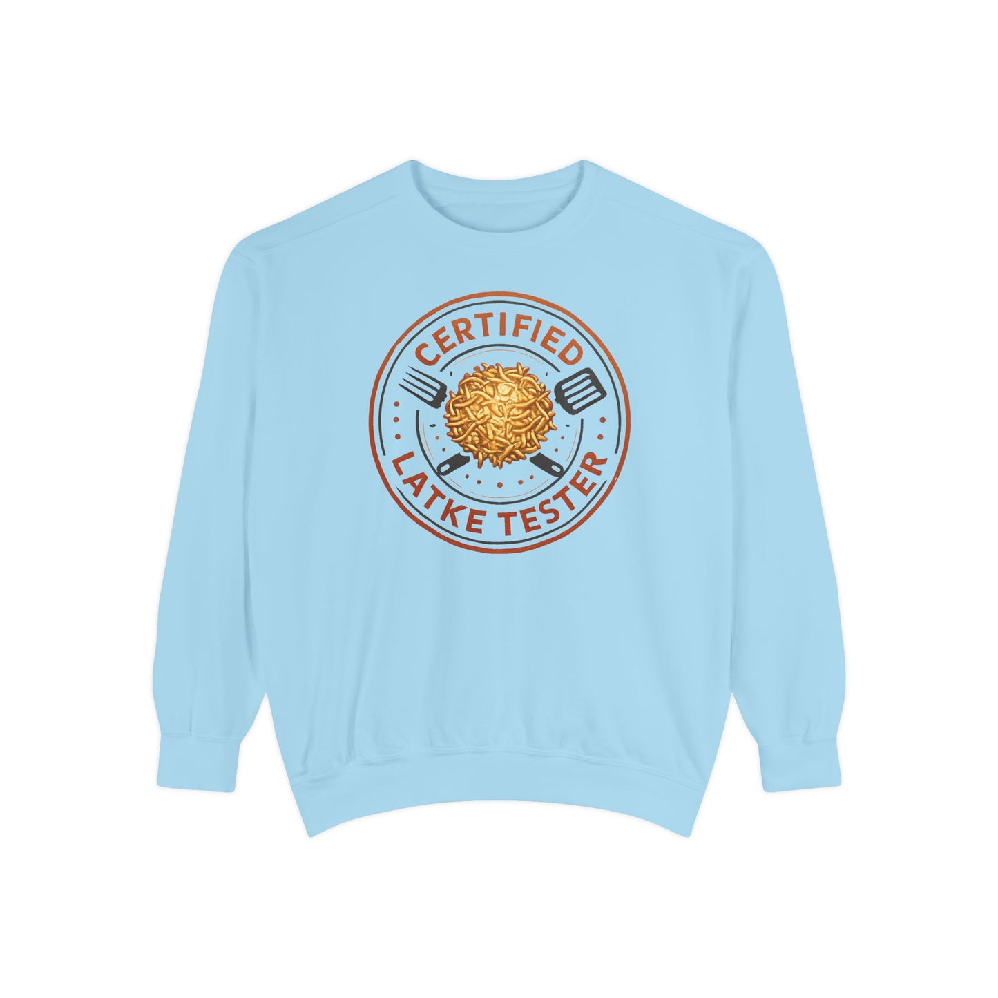 Certified Latke Tester - Hannukah Swag Comfy Unisex Sweatshirt