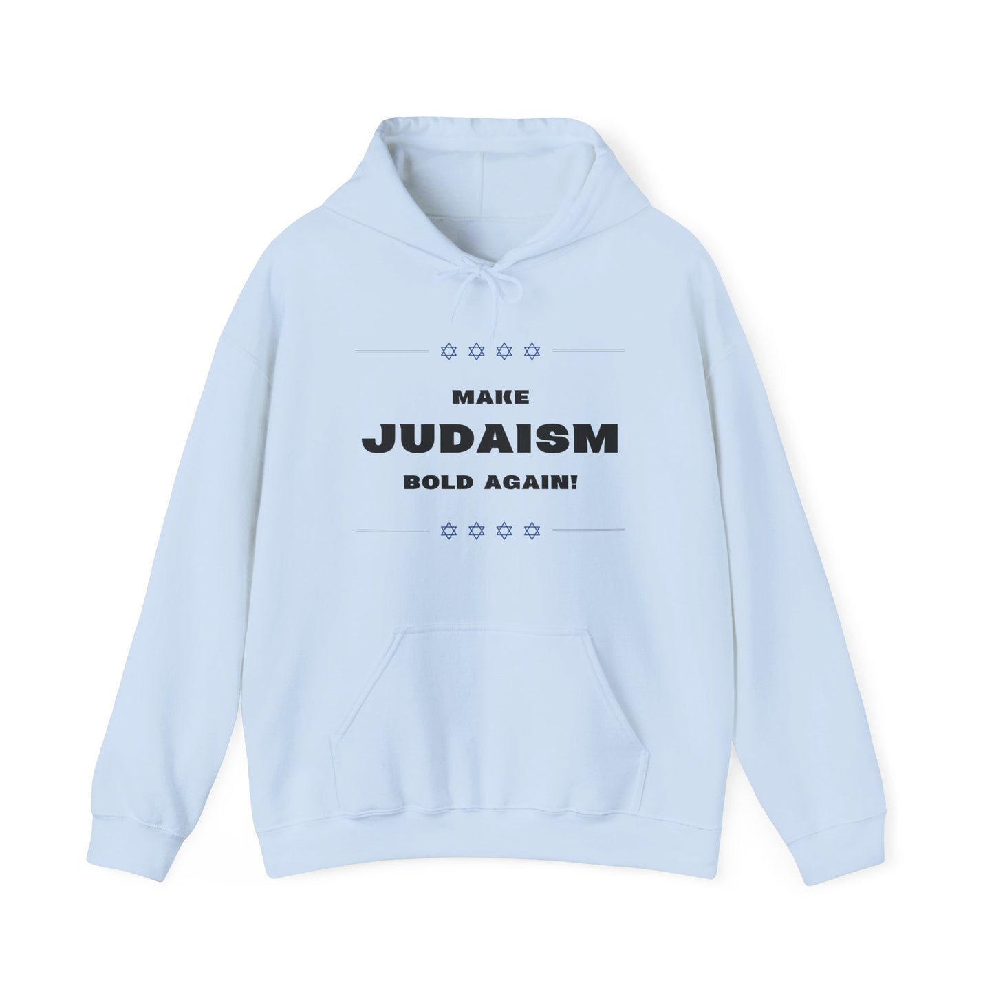 Make Judaism Bold Again! (Unisex) hoodie - Jewish/Israel Pride