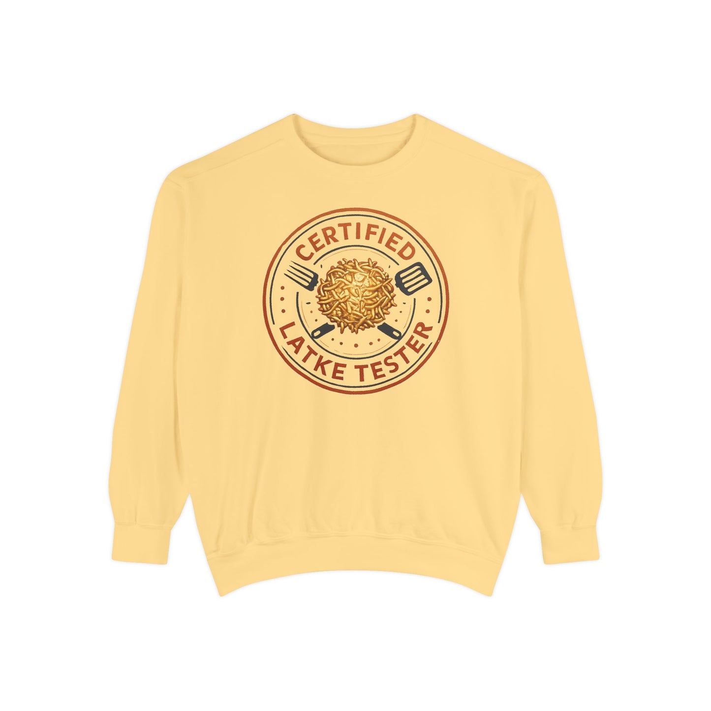 Certified Latke Tester - Hannukah Swag Comfy Unisex Sweatshirt