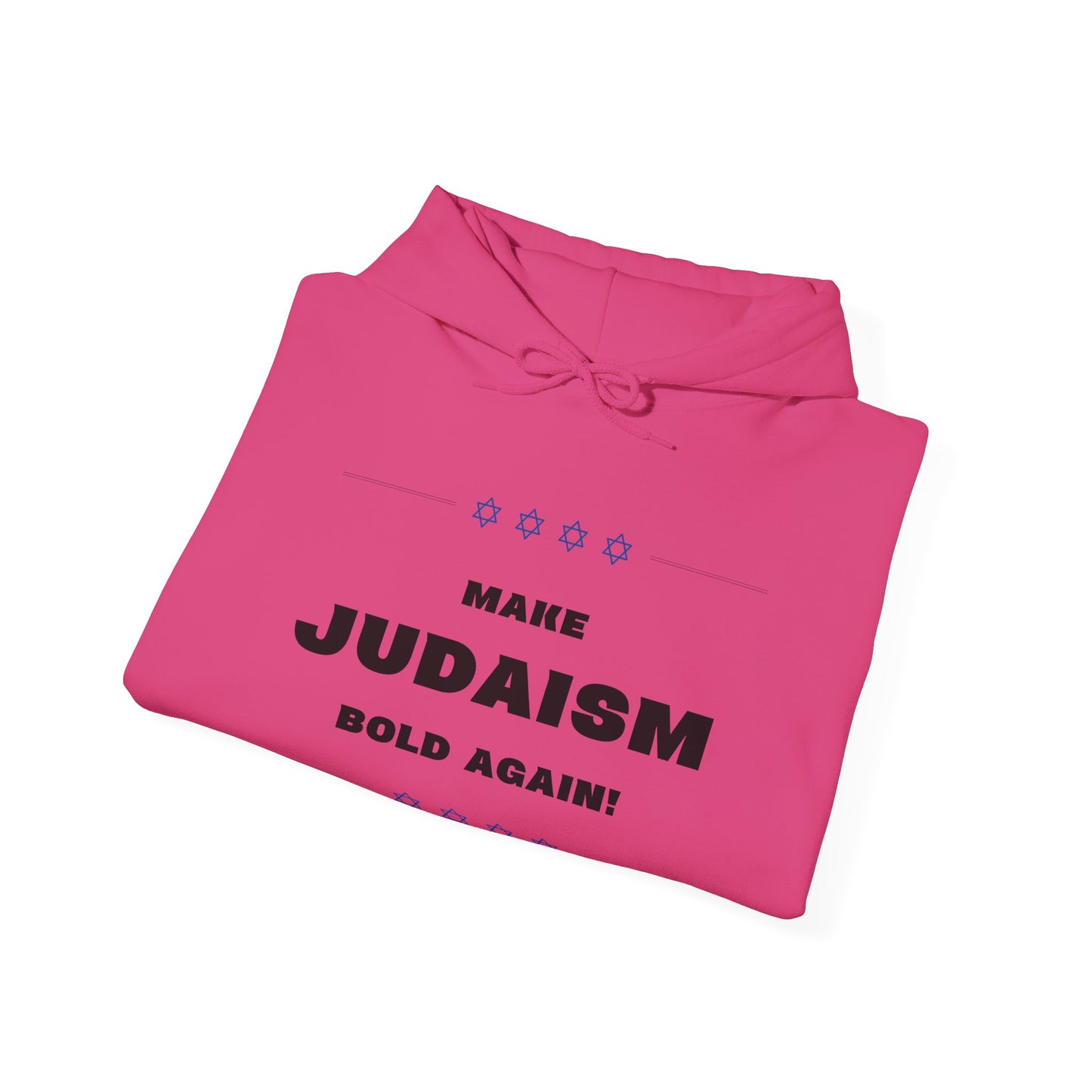 Make Judaism Bold Again! (Unisex) hoodie - Jewish/Israel Pride