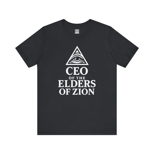 CEO of the Elders of Zion - Bold Unisex Tee