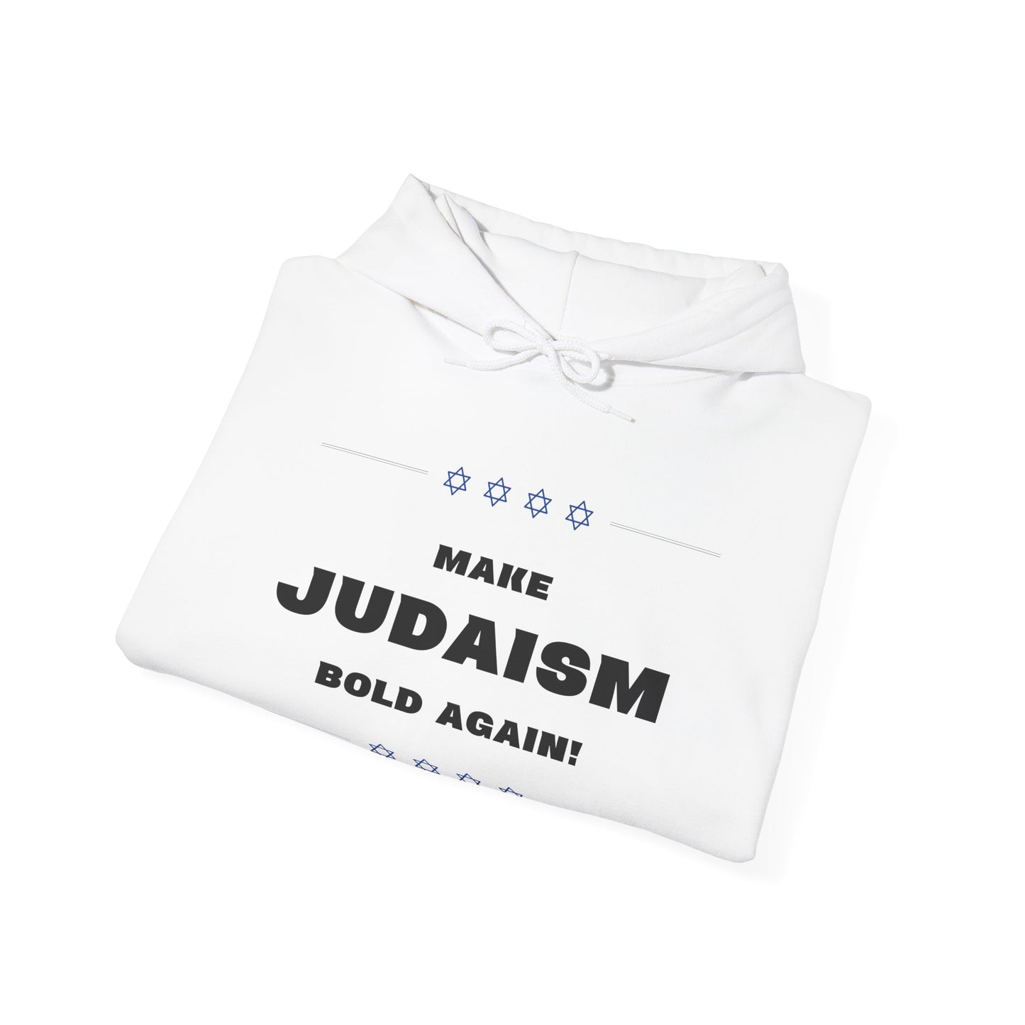 Make Judaism Bold Again! (Unisex) hoodie - Jewish/Israel Pride